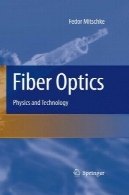فیبر نوری: فیزیک و تکنولوژیFiber Optics: Physics and Technology
