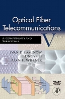مخابرات فیبر نوری V, نسخه پنجم: اجزا و زیر سیستم های (اپتیک و فوتونیک)Optical Fiber Telecommunications V A, Fifth Edition: Components and Subsystems (Optics and Photonics)