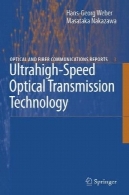 Ultrahigh-سرعت انتقال تکنولوژی (نوری و فیبر ارتباطات گزارش)Ultrahigh-Speed Optical Transmission Technology (Optical and Fiber Communications Reports)
