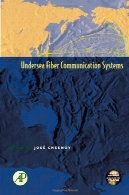 سیستم های ارتباطی فیبر زیراب (اپتیک و فوتونیک)Undersea Fiber Communication Systems (Optics and Photonics)