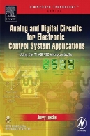 آنالوگ و دیجیتال مدارهای برای برنامه های کاربردی سیستم کنترل الکترونیکی: استفاده از TI MSP430 میکروکنترلرAnalog and Digital Circuits for Electronic Control System Applications: Using the TI MSP430 Microcontroller
