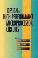 طراحی با عملکرد بالا مدارات میکروپروسسوریDesign of High-Performance Microprocessor Circuits