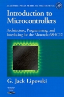 مقدمه ای بر میکروکنترلرها - معماری ، و غیره برای گوشی های موتورولا 68HC12Introduction to Microcontrollers - Architecture, etc. for the Motorola 68HC12