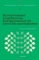 برنامه نویسی ریزپردازنده و برنامه های کاربردی برای دانشمندان و مهندسانMicroprocessor programming and applications for scientists and engineers