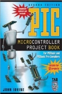 PIC میکروکنترلر کتاب پروژه: برای PIC عمومی و PIC عمومی نرم افزار CompliersPIC Microcontroller Project Book : For PIC Basic and PIC Basic Pro Compliers