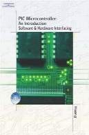 میکروکنترلر PIC : مقدمه ای بر نرم افزار و سخت افزار واسطPIC microcontroller: an introduction to software and hardware interfacing