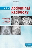 الف شکم رادیولوژیA-Z of Abdominal Radiology