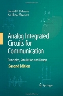 مدارهای مجتمع آنالوگ برای ارتباطات: اصول شبیه سازی و طراحیAnalog Integrated Circuits for Communication: Principles, Simulation and Design
