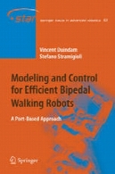 مدلسازی و کنترل ربات هایی کارآمد پیاده روی: یک رویکرد مبتنی بر پورتModeling and Control for Efficient Bipedal Walking Robots: A Port-Based Approach
