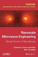 مهندسی نانو مایکروویو: کنترل نوری NanodevicesNanoscale Microwave Engineering: Optical Control of Nanodevices
