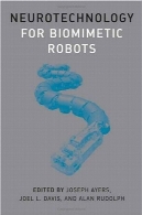 Neurotechnology Biomimetic روبات هاNeurotechnology for Biomimetic Robots