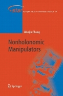 کنترل ها Nonholonomic (دستگاه اسپرینگر در رباتیک پیشرفته)Nonholonomic Manipulators (Springer Tracts in Advanced Robotics)