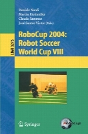 ربوکاپ 2004: ربات های جام جهانی فوتبال هشتمRoboCup 2004: Robot Soccer World Cup VIII