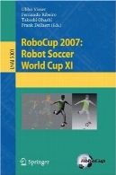 روبوکاپ 2007: ربات های جام جهانی فوتبال یازدهمRoboCup 2007: Robot Soccer World Cup XI