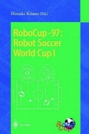 روبوکاپ-97: جام جهانی فوتبال رباتRoboCup-97: Robot Soccer World Cup I