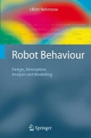 ربات رفتار: طراحی، توضیحات، تجزیه و تحلیل و مدل سازیRobot Behaviour: Design, Description, Analysis and Modelling