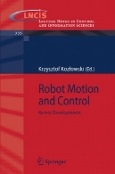 حرکت ربات و کنترل: تحولات اخیرRobot Motion and Control: Recent Developments
