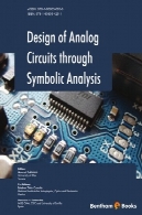 طراحی مدارهای آنالوگ از طریق تحلیل های نمادینDesign of Analog Circuits through Symbolic Analysis