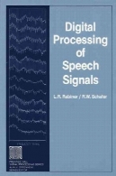 پردازش دیجیتال سیگنال گفتار (سری Prentice سالن در پردازش سیگنال)Digital Processing of Speech Signals (Prentice-Hall Series in Signal Processing)