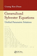 معادلات سیلوستر تعمیم: یکپارچه راه حل های پارامتریGeneralized Sylvester Equations: Unified Parametric Solutions