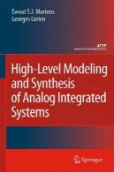 مدل سازی سطح بالا و سنتز آنالوگ یکپارچه سیستم (مدارات آنالوگ و پردازش سیگنال)High-Level Modeling and Synthesis of Analog Integrated Systems (Analog Circuits and Signal Processing)