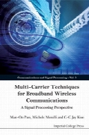 حامل چند روش های برای ارتباطات بی سیم پهن باند: سیگنال پردازش دیدگاه (ارتباطات و پردازش سیگنال)Multi-Carrier Techniques For Broadband Wireless Communications: A Signal Processing Perspective (Communications and Signal Processing)