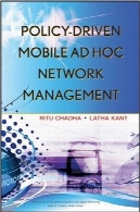 محور سیاست همراه کاره مدیریت شبکه (سری وایلی در ارتباطات و پردازش سیگنال)Policy-Driven Mobile Ad hoc Network Management (Wiley Series in Telecommunications and Signal Processing)