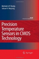 سنسور های دقیق، در تکنولوژی CMOS (مدارات آنالوگ و پردازش سیگنال)Precision Temperature Sensors in CMOS Technology (Analog Circuits and Signal Processing)