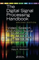ویدیو سخنرانی و صدا پردازش سیگنال و مرتبط استاندارد (کتاب پردازش سیگنال های دیجیتال, ویرایش دوم)Video, Speech, and Audio Signal Processing and Associated Standards (The Digital Signal Processing Handbook, Second Edition)
