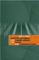 آنتن های تطبیقی و آرایه های فازی برای رادار و ارتباطاتAdaptive Antennas and Phased Arrays for Radar and Communications