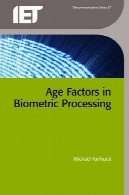 عامل سن در پردازش های بیومتریکAge Factors in Biometric Processing