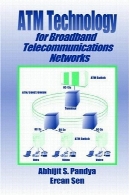 تکنولوژی دستگاه خودپرداز برای شبکه های پهن باند مخابراتیATM Technology for Broadband Telecommunications Networks
