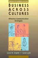 کسب و کار در سراسر فرهنگ: استراتژی های ارتباط موثرBusiness Across Cultures: Effective Communication Strategies