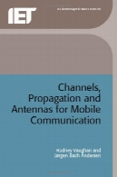 کانال های انتشار و آنتن برای ارتباطات تلفن همراهChannels, Propagation and Antennas for Mobile Communications
