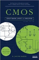 CMOS مدار طراحی، طرح، و شبیه سازی،CMOS Circuit Design, Layout, and Simulation,