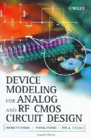 مدل دستگاه برای آنالوگ و RF CMOS طراحی مدارDevice Modeling for Analog and RF CMOS Circuit Design