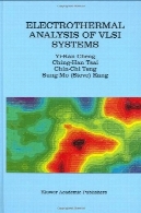 تجزیه و تحلیل به الکتریسته و حرارت از سیستم های VLSIElectrothermal Analysis Of Vlsi Systems