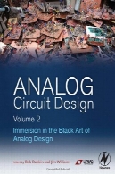 طراحی آنالوگ مدار جلد 2: غوطه وری در هنر سیاه طراحی آنالوگAnalog Circuit Design Volume 2: Immersion in the Black Art of Analog Design
