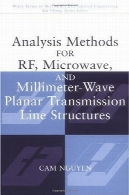 روش تجزیه و تحلیل برای RF ، مایکروویو، و سازه های موج میلیمتری مسطح خط انتقالAnalysis Methods for RF, Microwave, and Millimeter-Wave Planar Transmission Line Structures