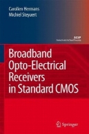 پهن باند رسیور أبت - برق در استاندارد CMOS ( مدارهای آنالوگ و پردازش سیگنال )Broadband Opto-Electrical Receivers in Standard CMOS (Analog Circuits and Signal Processing)
