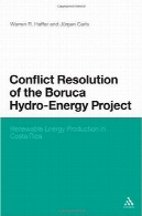 تضاد وضوح پروژه Boruca آبی انرژی: تولید انرژی های تجدید پذیر در کاستاریکاConflict Resolution of the Boruca Hydro-Energy Project: Renewable Energy Production in Costa Rica
