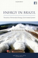 انرژی در برزیل : به سوی یک سیستم انرژی تجدید پذیر تحت سلطهEnergy in Brazil: Towards a Renewable Energy Dominated System