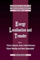 انرژی محلی سازی و انتقال (سری پیشرفته در دینامیک غیرخطی)Energy Localisation and Transfer (Advanced Series in Nonlinear Dynamics)