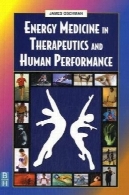 طب انرژی در درمان و عملکرد انسانEnergy Medicine in Therapeutics and Human Performance