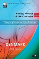 سیاست های انرژی از آژانس بین المللی انرژی کشور، دانمارک، 2006 نقد و بررسیEnergy Policies of IEA Countries, Denmark, 2006 Review