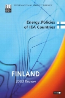سیاست های انرژی از آژانس بین المللی انرژی Countriesl فنلاند 2003 نقد و بررسیEnergy Policies of Iea Countriesl Finland 2003 Review