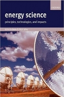 علوم انرژی: اصول, فن آوری و اثراتEnergy Science: Principles, Technologies, and Impacts