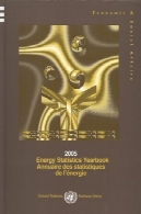 آمار انرژی سالنامه 2005 ( انگلیسی و فرانسه)Energy Statistics Yearbook 2005 (English and French)