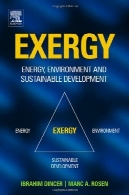 اکسرژی : انرژی، محیط زیست و توسعه پایدارEXERGY: Energy, Environment and Sustainable Development