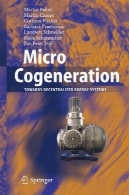میکرو تولید همزمان : به سوی سیستم های انرژی غیر متمرکزMicro Cogeneration: Towards Decentralized Energy Systems